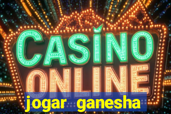 jogar ganesha fortune demo